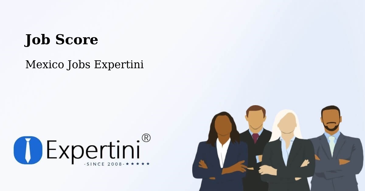 Job Score & Job Description Score Tool – Acámbaro - Mexico Jobs Expertini